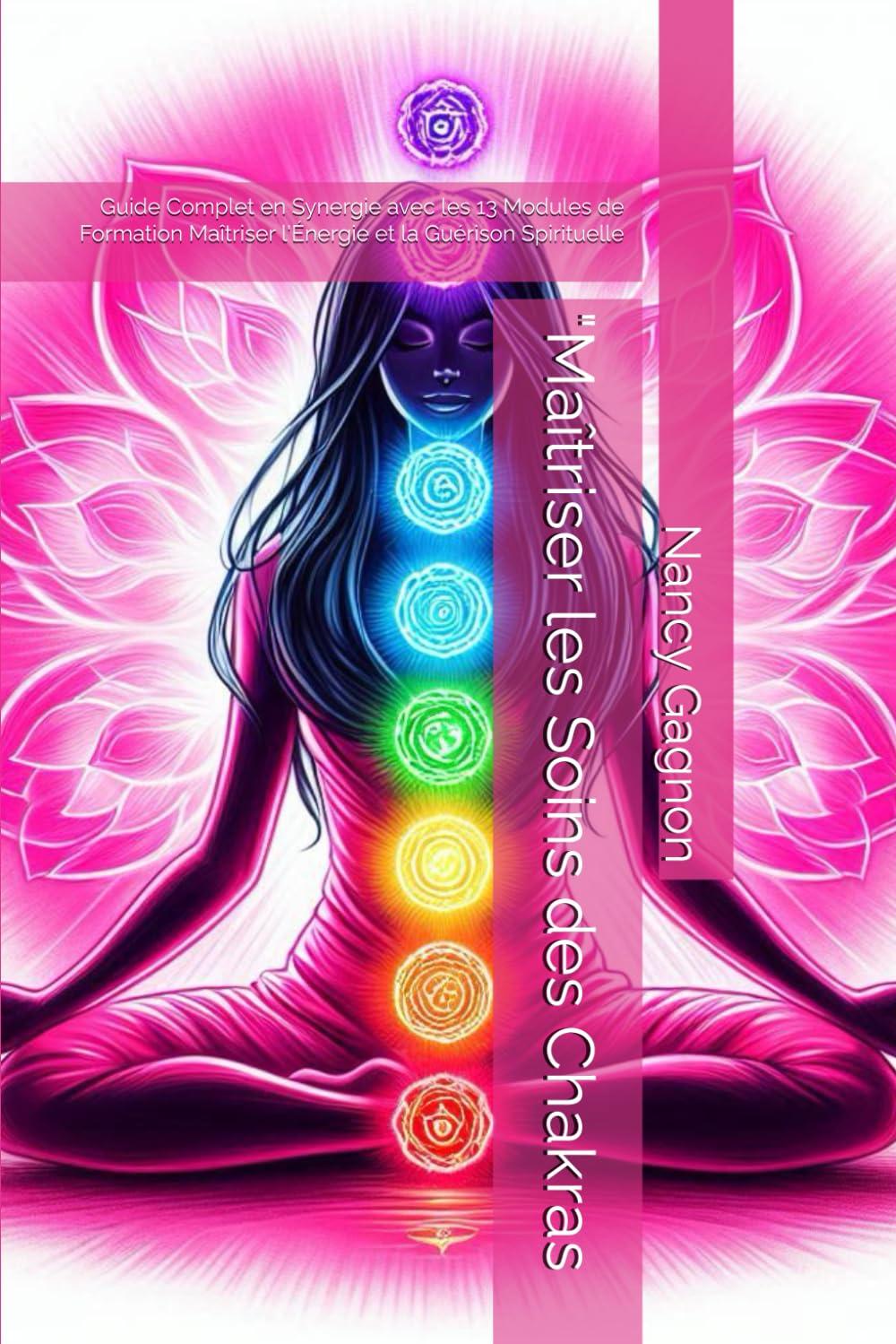 Maitriser soins des chakras