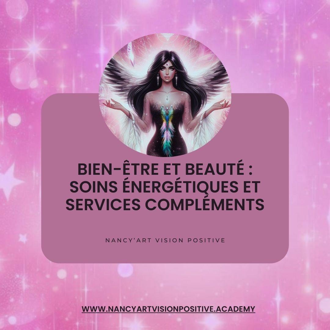 Bien etre et beaute soins energetiques et services complements